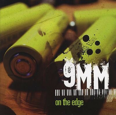 9MM - On the edge