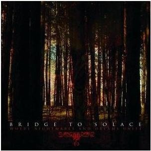 Bridge to Solace - Where nightmares and dreams unite