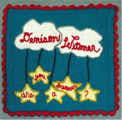 Witmer (Denison) - Are you a Dreamer?