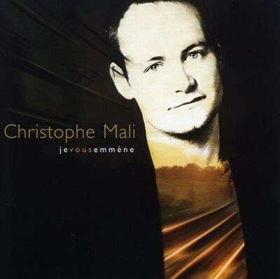 Mali (Christophe) - Je vous emmène