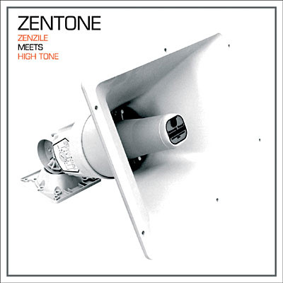Zentone - Zenzile meets Hightone