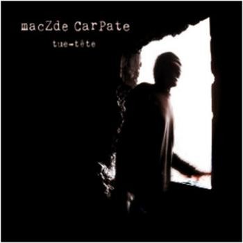 MacZde Carpate - Tue-tête