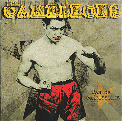 Les Caméléons - Pas de concessions