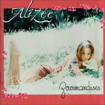 Alizée - Gourmandises