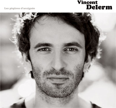 Delerm (Vincent) - Les Piqûres d'araignée