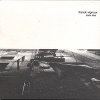 Vigroux (Franck) - Triste Lilas