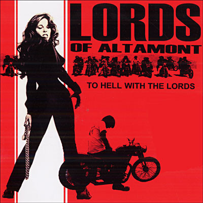 The Lords of Altamont - To Hell with the Lords