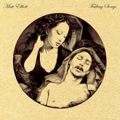 Elliott (Matt) - Failing Songs