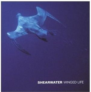 Shearwater - Winged Life