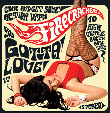 Firecrackers - You Gotta Love It