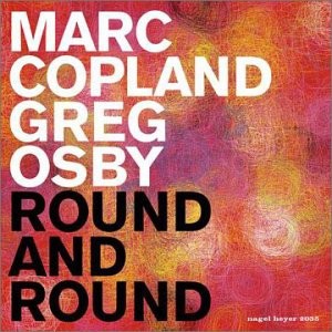 Marc Copland & Greg Osby - Round and Round
