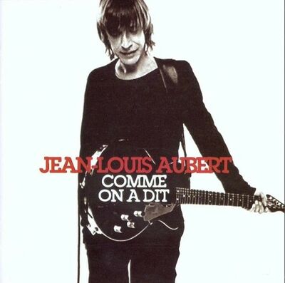 Aubert (Jean-Louis) - Comme on a dit