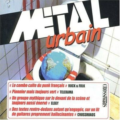 Métal Urbain - J'irai chier dans ton vomi