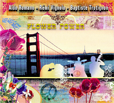 Romano, Vignolo, Trotignon - Flower Power