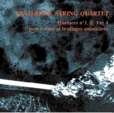 Denis Frajerman - Frâjerman String Quartet