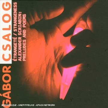 Gábor Csalog - Étrangeté / Strangeness