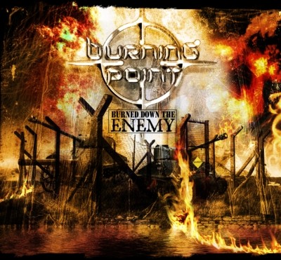 Burning Point - Burned Down the Enemy