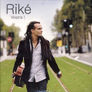Riké - Vivons !