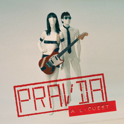 Pravda - A l'Ouest