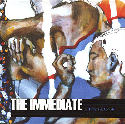 The Immediate - In Towers & Clouds