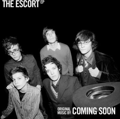 Coming Soon - The Escort EP