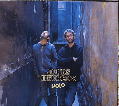 Volo - Jours Heureux