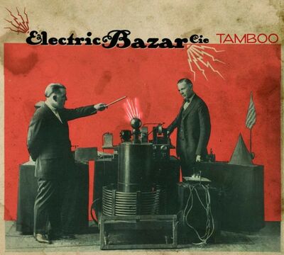 Electric Bazar Cie - Tamboo