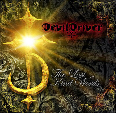Devildriver - The Last Kind Words