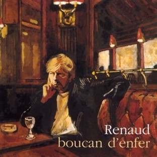 Renaud - Boucan d'enfer