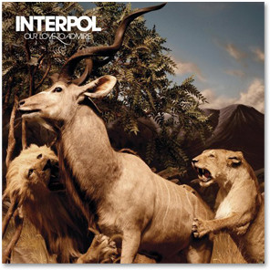 Interpol - Our Love To Admire