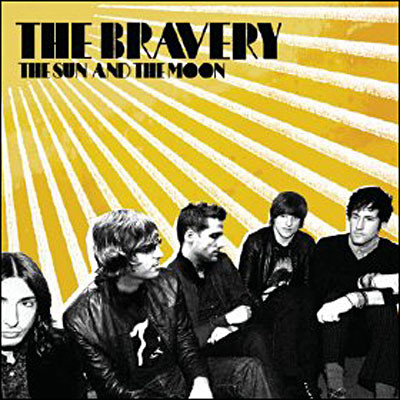 The Bravery - The Sun and the Moon