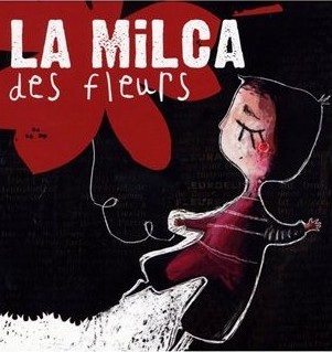 La Milca - Des fleurs