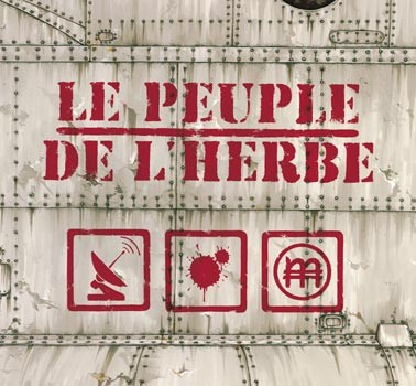 Le Peuple de l'Herbe - Radio Blood Money