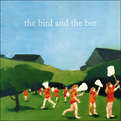 The Bird and the Bee - The Bird and the Bee