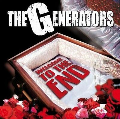 The Generators - Welcome to the End