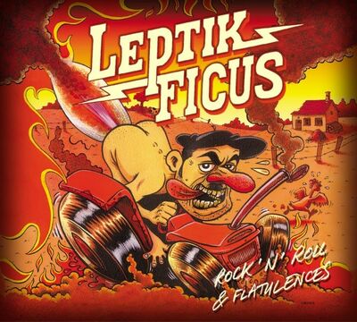 Leptik Ficus - Rock'n'Roll & flatulences