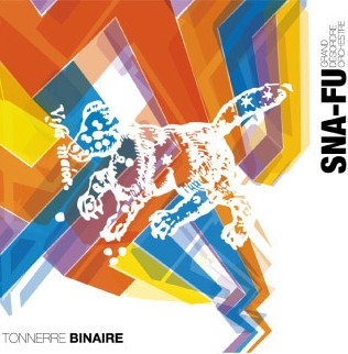 Sna-Fu - Tonnerre binaire