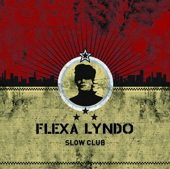 Flexa Lyndo - Slow Club