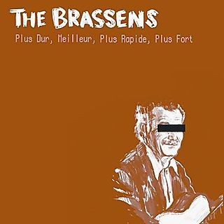 La Pompe moderne (The Brassens) - Plus dur, meilleur, plus rapide, plus fort