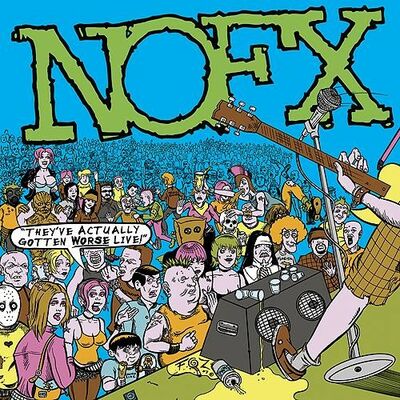 NOFX - They've Actually Gotten Worse Live