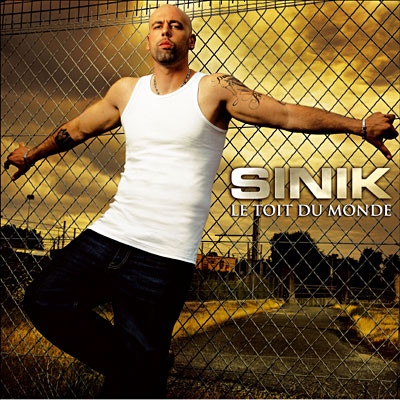 Sinik - Le Toit du monde