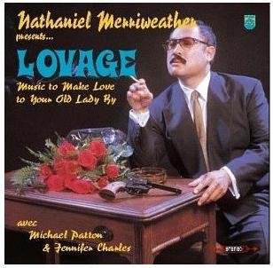 Lovage - Music to Make Love to your Old Lady by