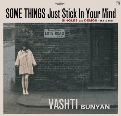 Vashti Bunyan - SOME THINGS Just Stick In Your Mind