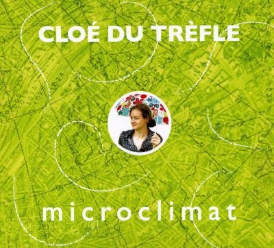 Cloé du Trèfle - Microclimat