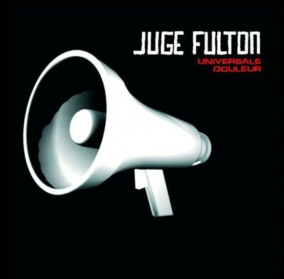 Juge Fulton - Universale douleur
