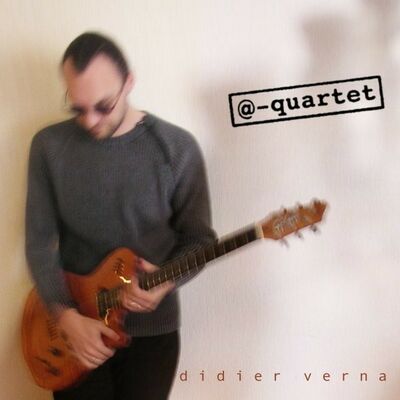 Didier Verna - @-quartet