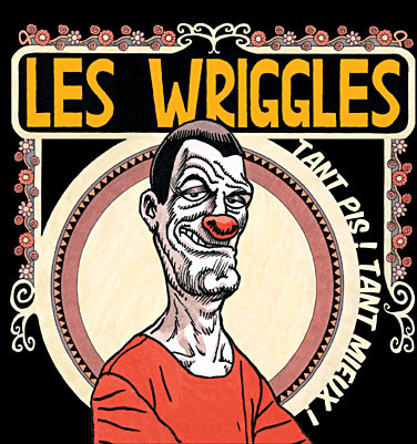Les Wriggles - Tant pis ! Tant mieux !