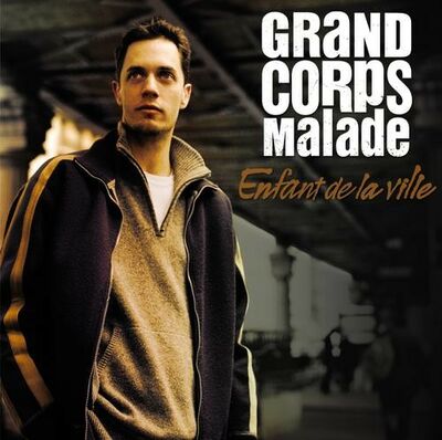Grand Corps Malade - Enfant de la ville