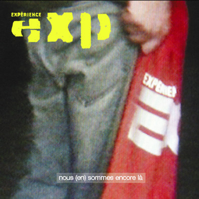 Expérience - Nous [en] sommes encore là