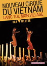 Lang Toï : le Nouveau Cirque du Vietnam en beauté